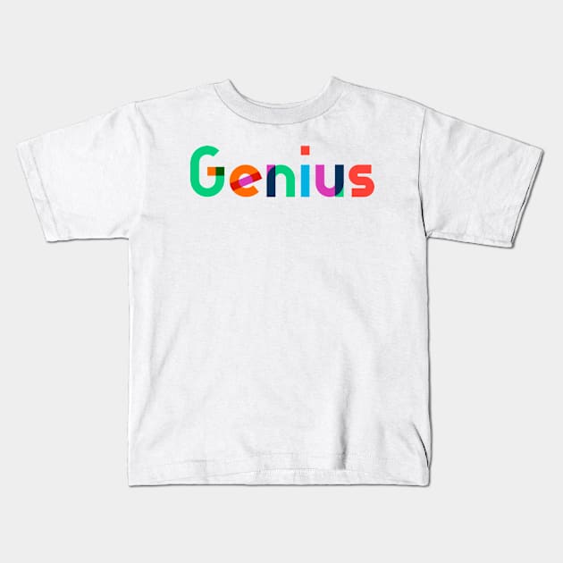 Genius t-shirt for that ONE person you know! Kids T-Shirt by Idea Warehouse